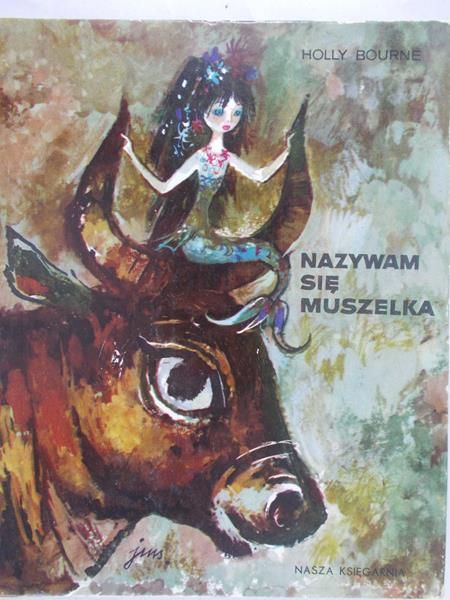 Bourne Holly - Nazywam się muszelka