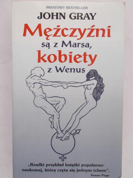 Gray John - Mężczyźni są z Marsa, kobiety z Wenus