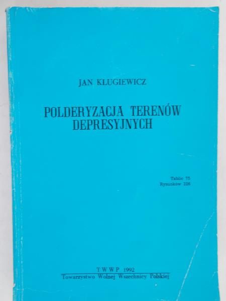 Klugiewicz Jan - Polderyzacja terenów Depresyjnych