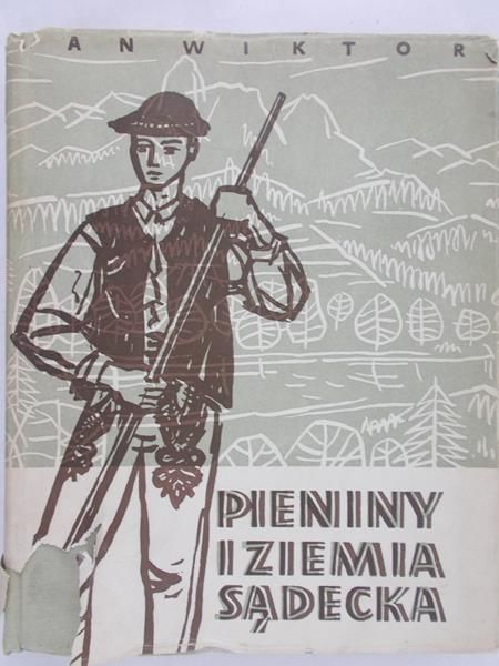 Wiktor Jan - Pieniny i ziemia sądecka