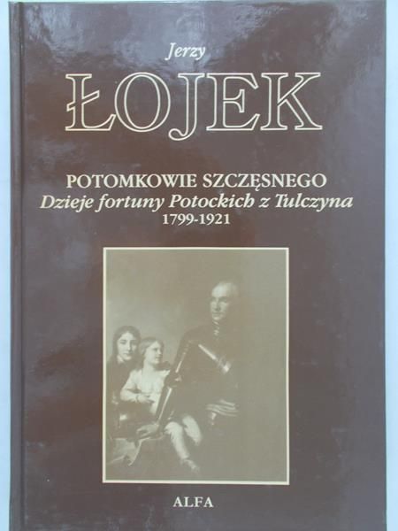 Łojek Jerzy - Potomkowie Szczęsnego