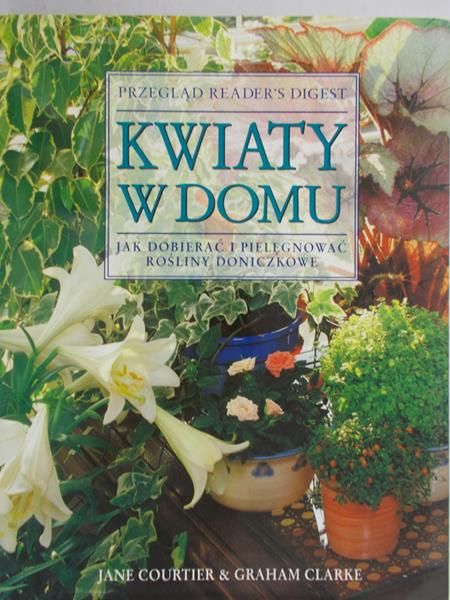Courtier Jane - Kwiaty w domu