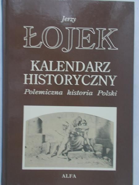 Łojek Jerzy - Kalendarz historyczny