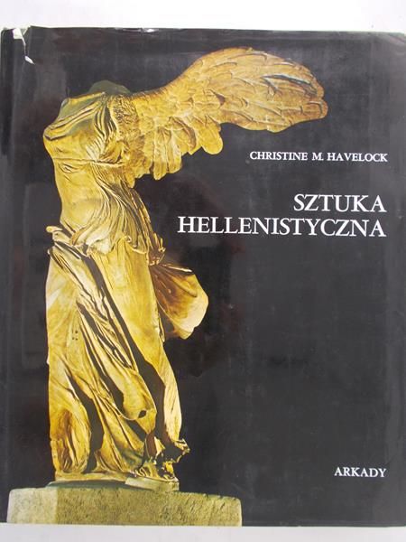 Havelock Christine M.  - Sztuka hellenistyczna