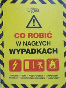 Fronczak Jacek (red.) - Co robić w nagłych wypadkach
