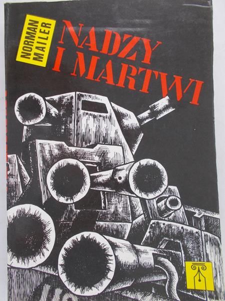 Mailer Norman - Nadzy i martwi