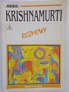 Krishnamurti Jiddu - Rozmowy