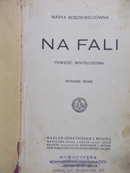 Rodziewiczówna Marya - Na fali, 1914 r.