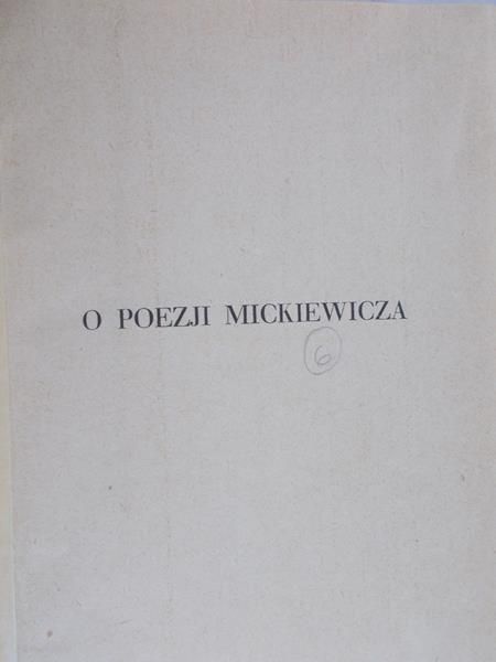 Borowy Wacław - O poezji Mickiewicza. Tom II