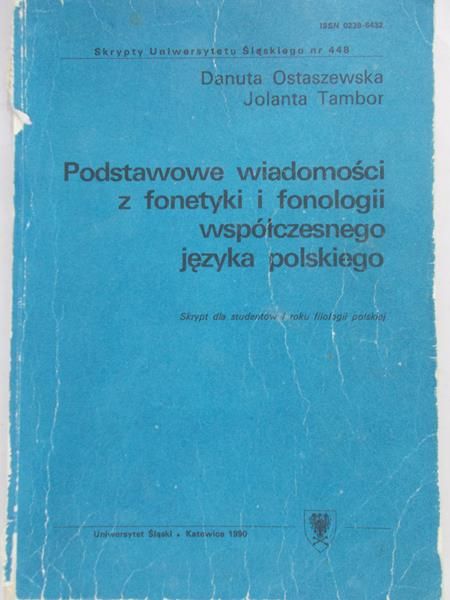 Ostaszewska Danuta - Podstawowe wiadomości z fonetyki i fonologii współczesnego języka polskiego