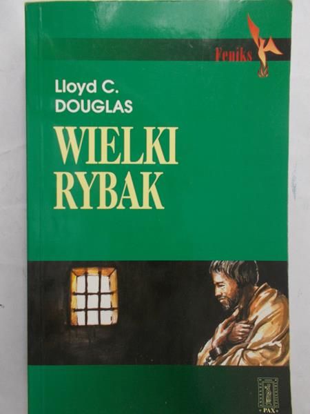 Douglas Lloyd C. - Wielki rybak