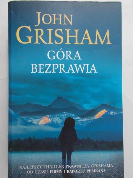 Grisham John - Góra bezprawia