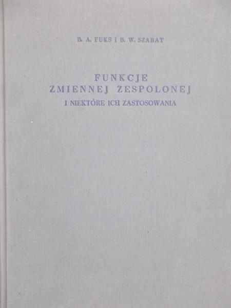 Szabat B. W. - Funkcje zmiennej zespolonej