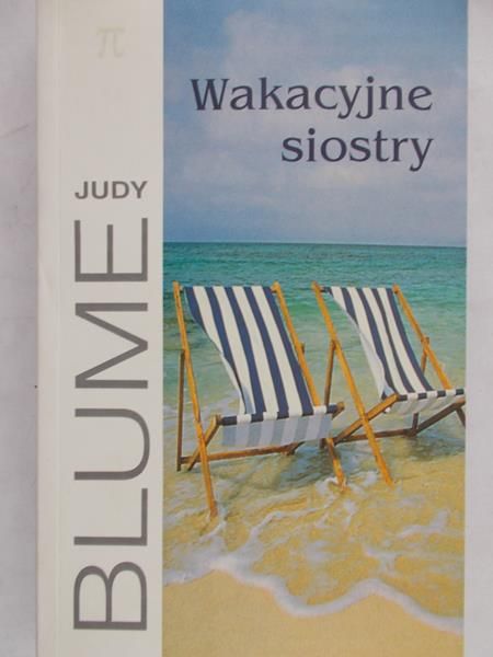 Blume Judy - Wakacyjne siostry