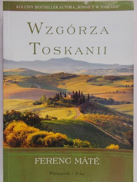 Mate Fereng - Wzgórza Toskanii