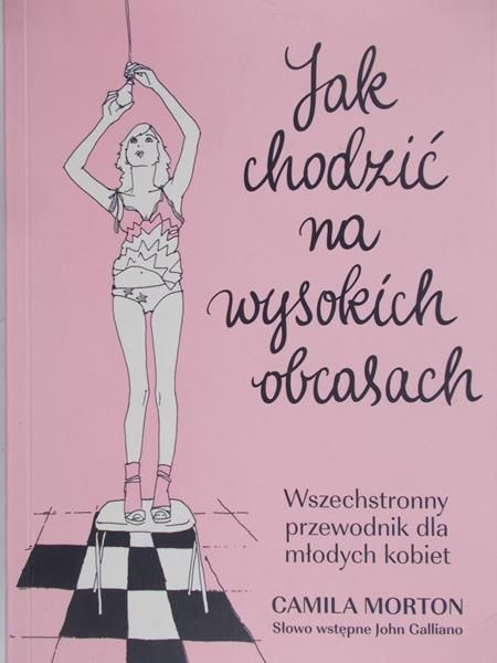 Morton Camila - Jak chodzić na wysokich obcasach