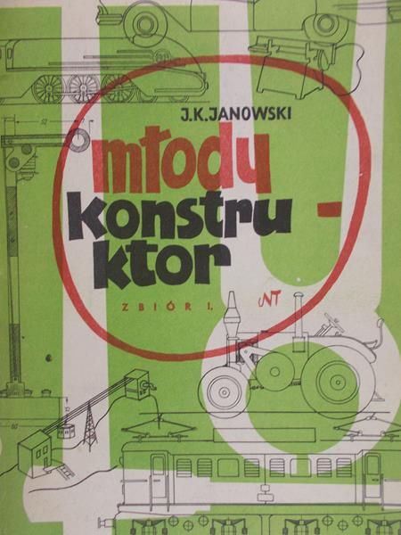 Janowski Jan Kazimierz - Młody konstruktor