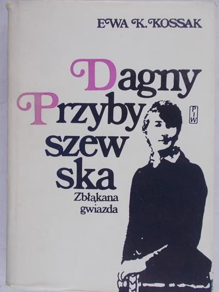 Kossak K. Ewa - Dagny Przybyszewska
