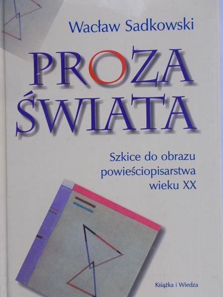 Sadkowski Wacław - Proza świata