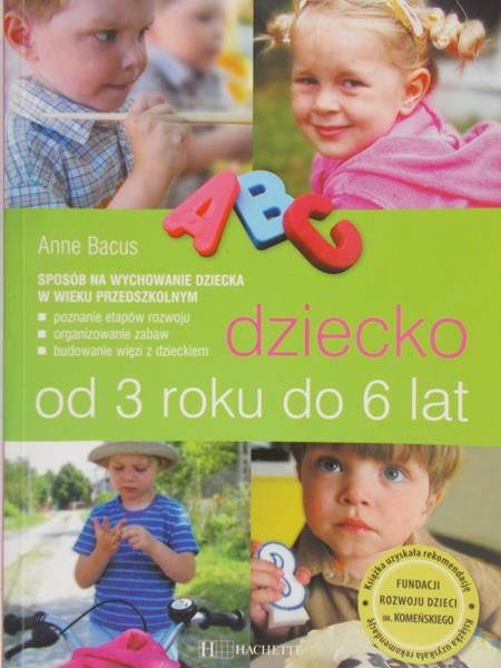 Bacus Anne - Dziecko od 3 roku do 6 lat