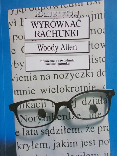 Woody Allen - Wyrównać rachunki
