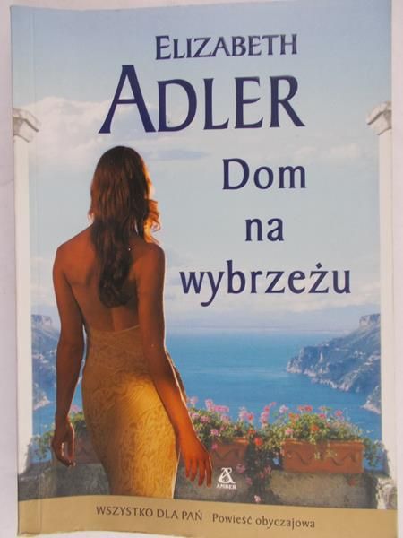 Adler Elizabeth - Dom na wybrzeżu