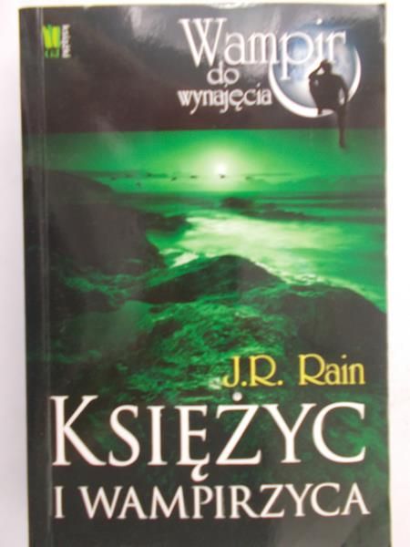 Rain J.R. - Księżyc i wampirzyca