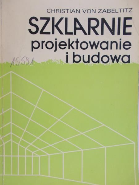 Zabeltitz von Christian - Szklarnie projektowanie i budowa