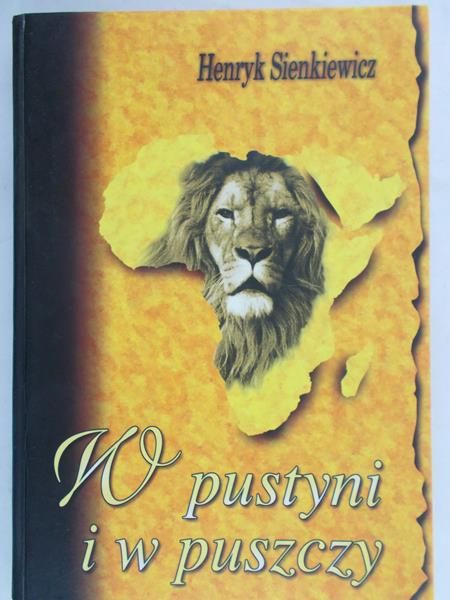 Sienkiewicz Henryk - W pustyni i w puszczy