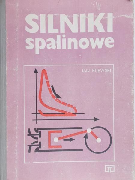Kijewski Jan - Silniki spalinowe