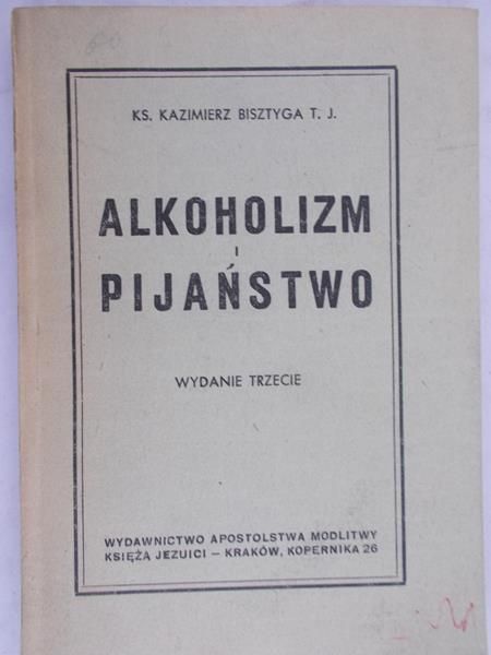 Bisztyga Kazimierz- Alkoholizm i pijaństwo, 1948 r.