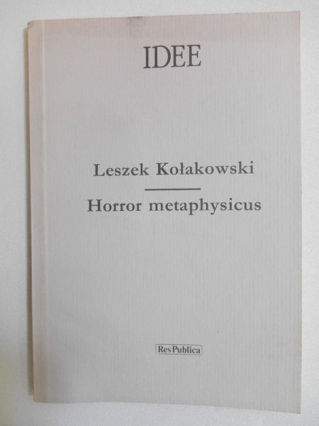 Kołakowski Leszek - Horror Metaphysicus