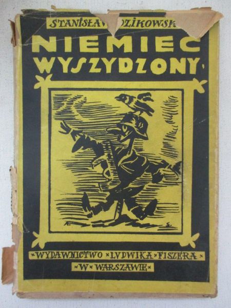 Dzikowski Stanisław - Niemiec wyszydzony, 1946 r.