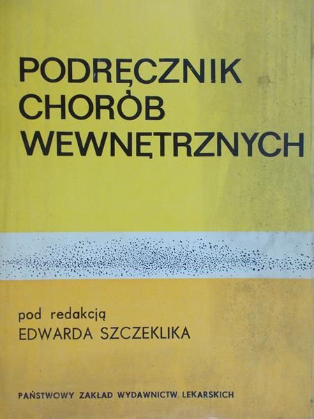 Szczeklik Edward (red.) - Podręcznik chorób wewnętrznych