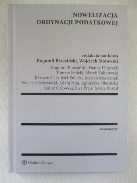 Brzeziński Bogumił (red.) - Nowelizacja Ordynacji Podatkowej