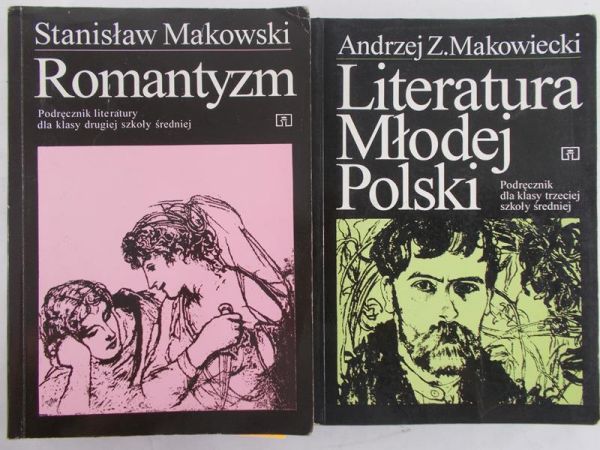 Makowski Stanisław / Makowiecki Andrzej Z. - Romantyzm / Literatura Młodej Polski