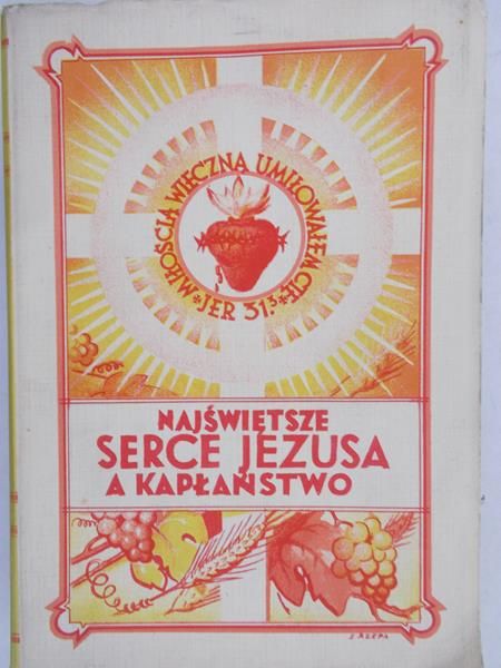 Najświętsze serce Jezusa a kapłaństwo, tom 1, 1939 r.