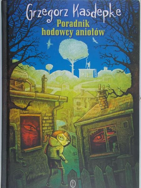 Kasdepke Grzegorz - Poradnik hodowcy aniołów