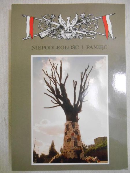 Stawarz Andrzej (red.) - Niepodległość i pamięć