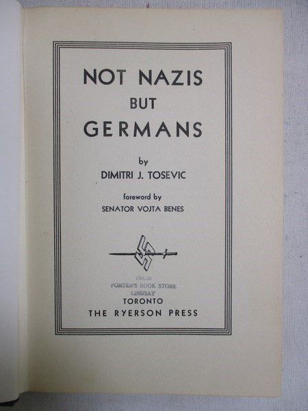 Tosevic  Dimitri J. - Not Nazis But Germans, 1944 r.