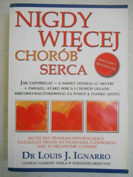 Ignardo J. Louis - Nigdy więcej chorób serca