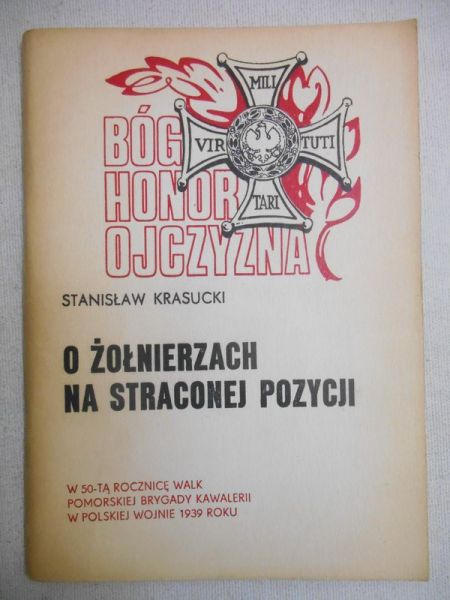 Krasucki Stanisław - O żołnierzach na straconej pozycji