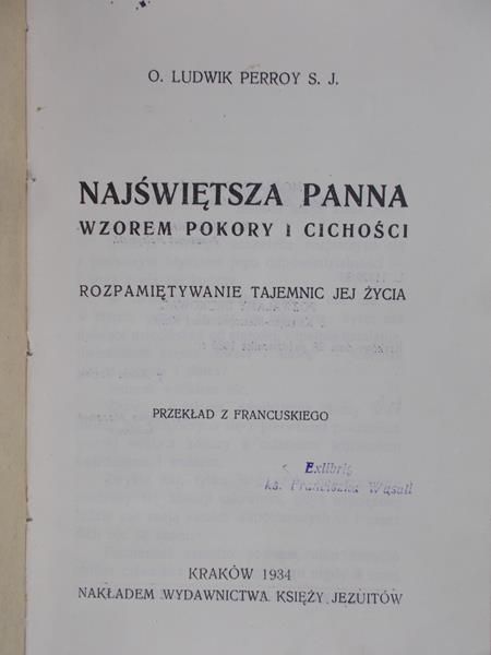 Perroy Ludwik - Najświętsza Panna wzorem pokory i cichości, 1934 r.
