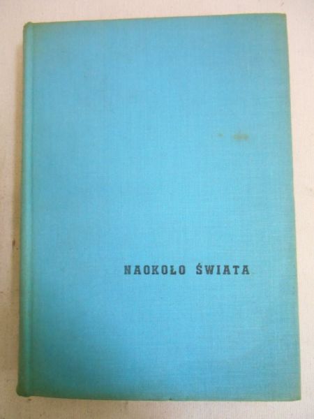 Lipski W. - Naokoło świata. Krótki informator geograficzny