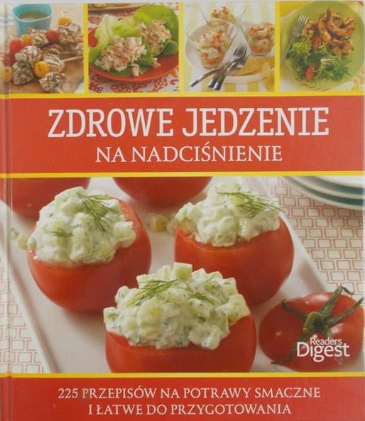 Meissner Elżbieta (red.) - Zdrowe jedzenie na nadciśnienie