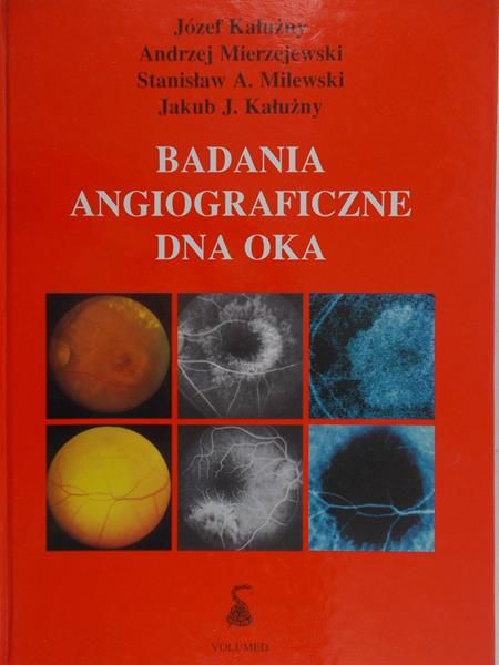 Kałużny Józef - Badania angiograficzne dna oka