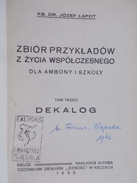Łapot Józef - Zbiór przykładów z życia współczesnego dla ambony i szkoły