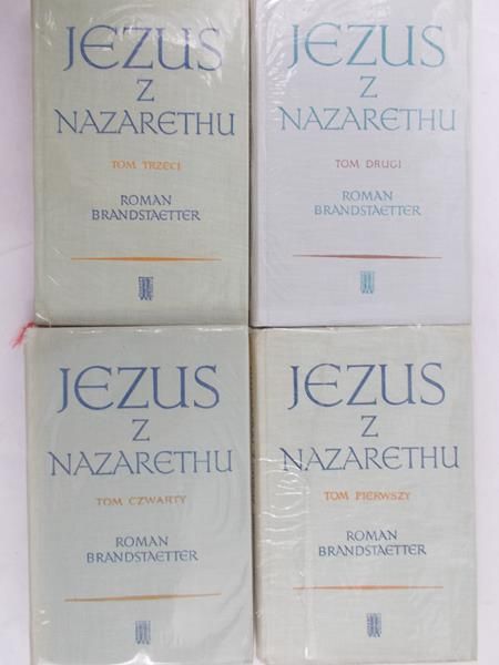 Brandstaetter Roman - Jezus z Nazarethu Tom I -IV