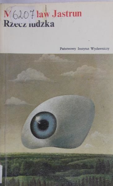 Jastrun Mieczysław - Rzecz ludzka