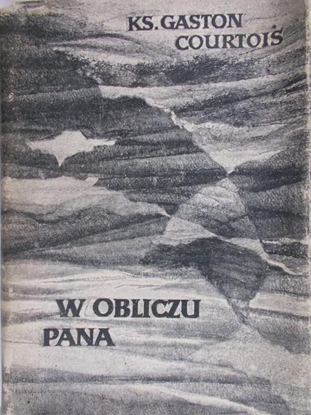 Courtois Gaston - W obliczu Pana